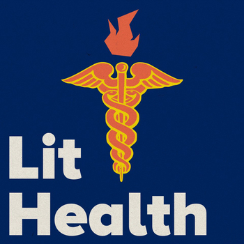 Lit Health Podcast - presented by MedStar Health