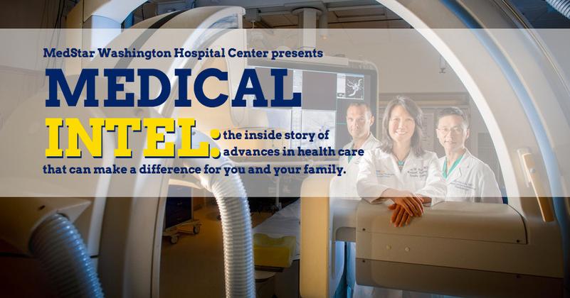 Medical Intel Podcast from Washington Hospital Center - Advancements in healthcare that could make a difference for you and your family.
