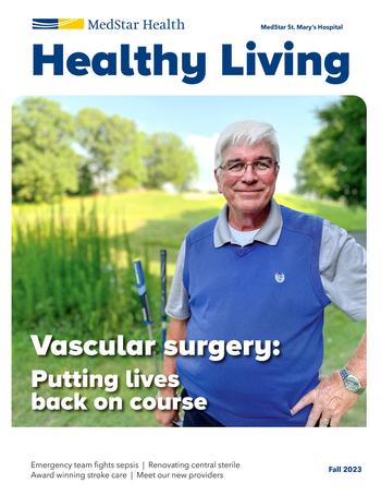 Healthy Living Magazine cover - quarterly publication from MedStar St Mary's Hospital.