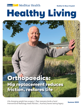 Healthy Living Magazine cover - quarterly publication from MedStar St Mary's Hospital.