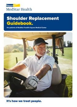 Cover - Shoulder Replacement guidebook - MedStar Franklin Square Medical Center